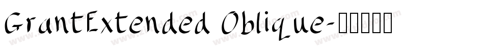 GrantExtended Oblique字体转换